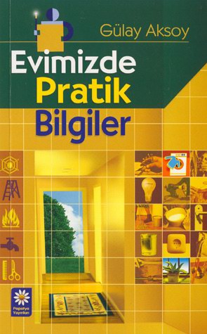 Evimizde Pratik Bilgiler <br />